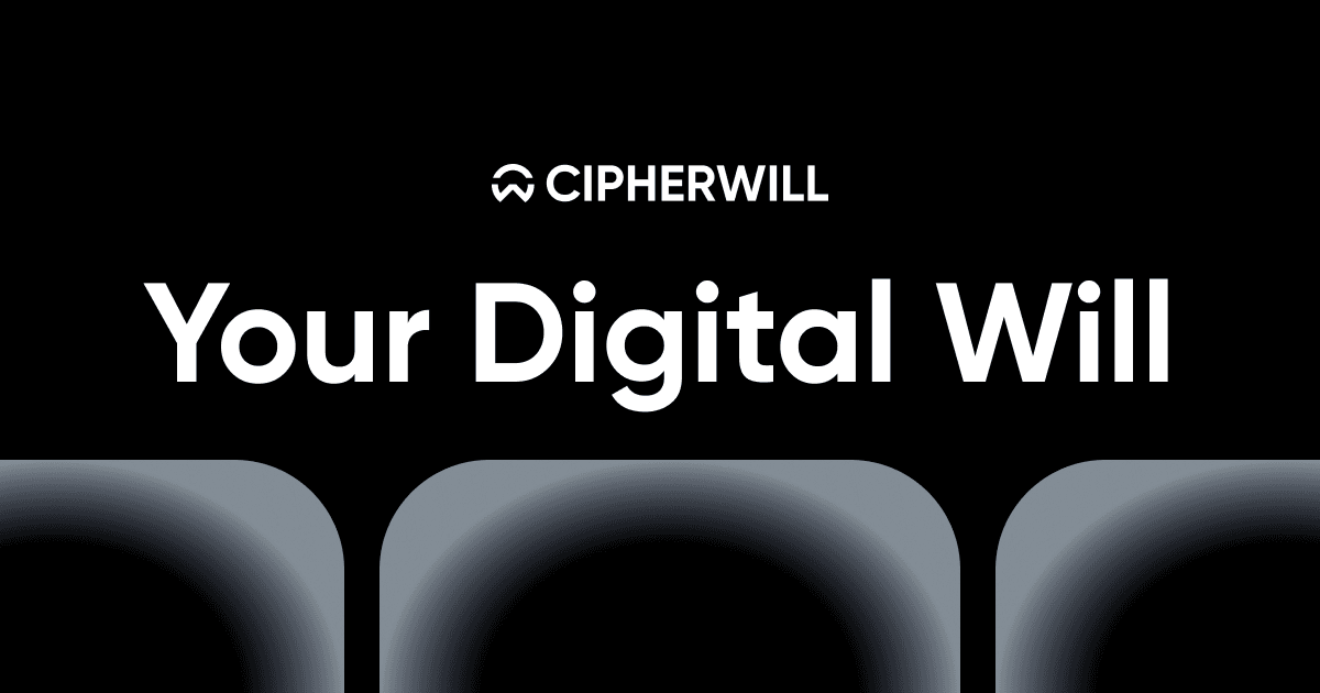 Cipherwill - Digital Inheritance
